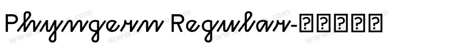 Phyngern Regular字体转换